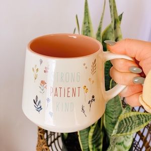 Strong Patient and Kind Mug